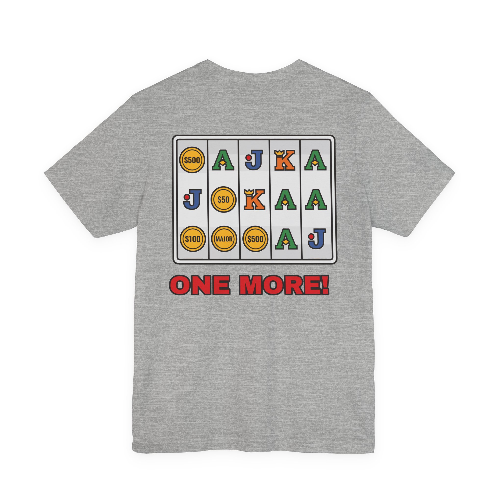 One More! Coin Reel Tee (Back Print) - Image 6