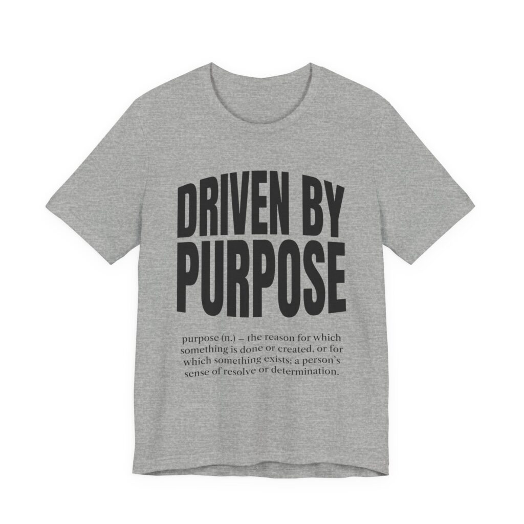 Driven by Purpose Tee (Definition) in Athletic Heather