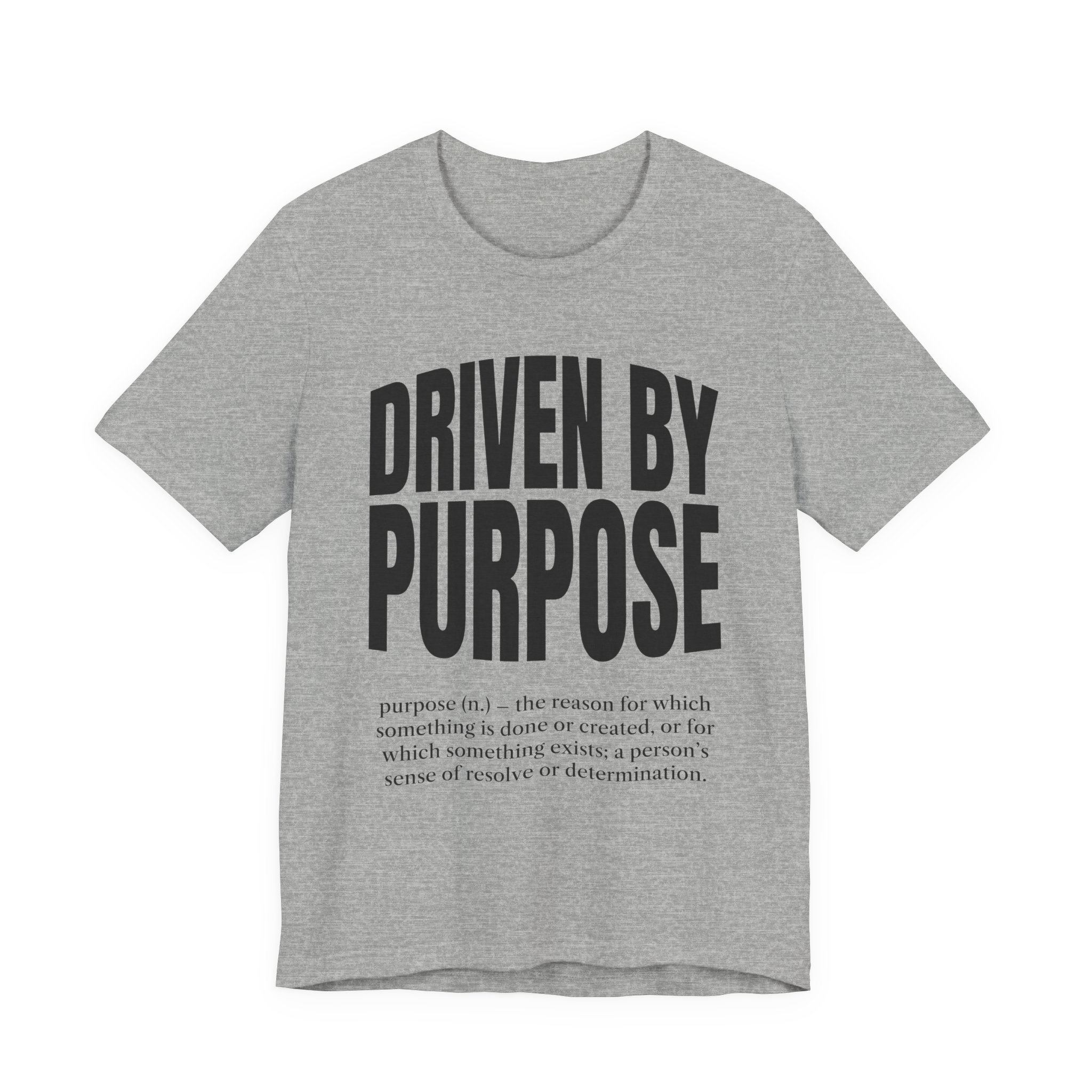 Driven by Purpose Tee (Definition) in Athletic Heather