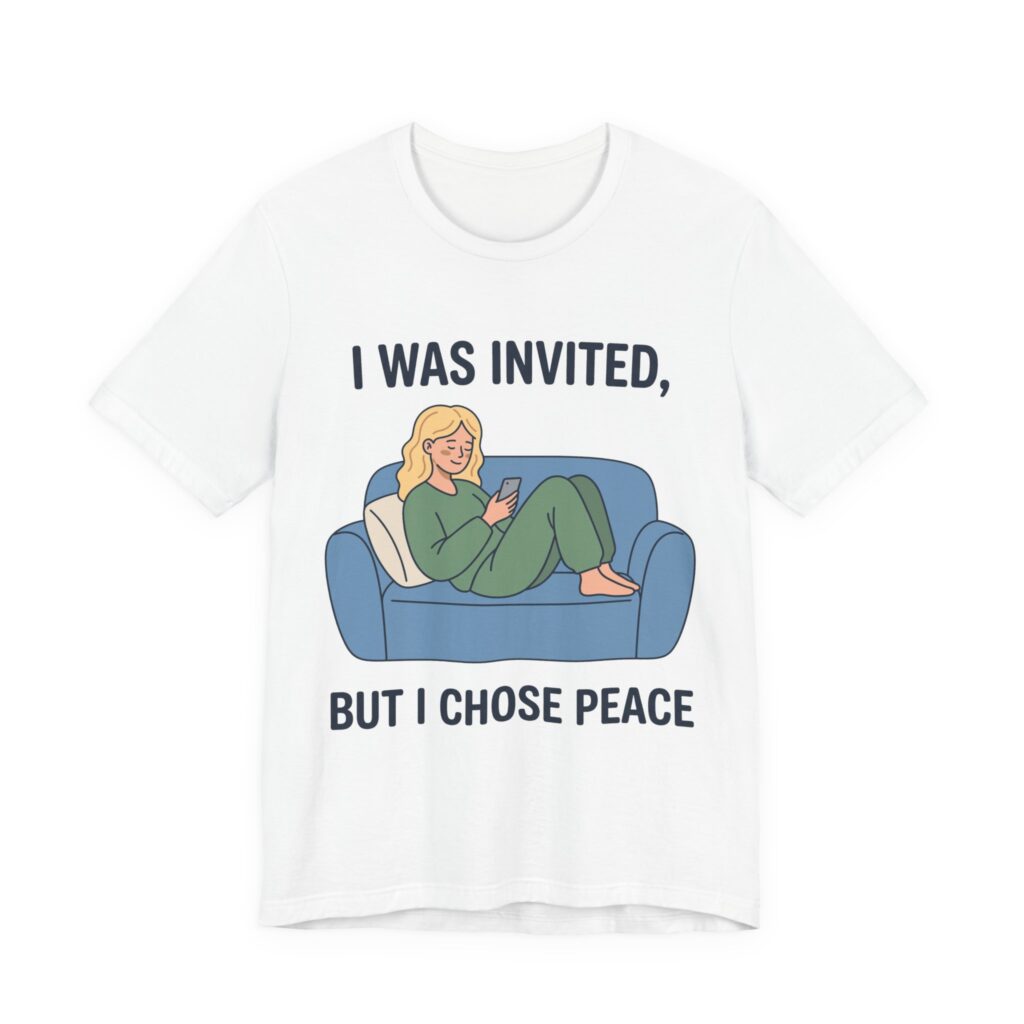 I Was Invited, But I Chose Peace (Blonde) Tee