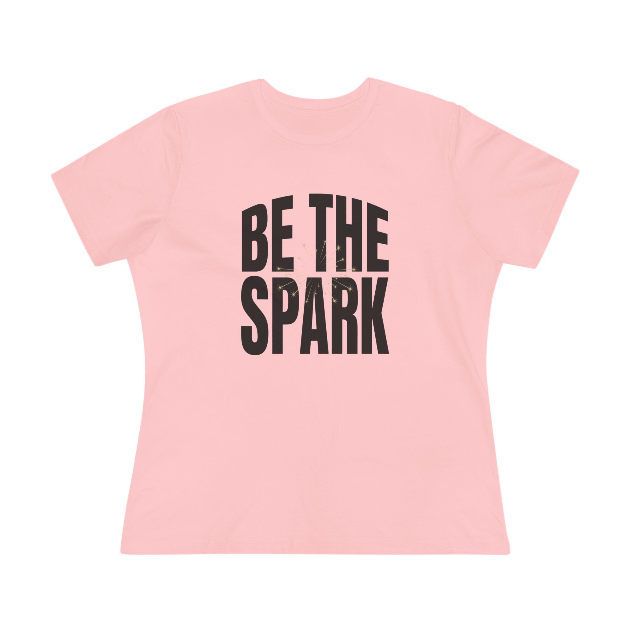 Be The Spark Women's Tee in Pink