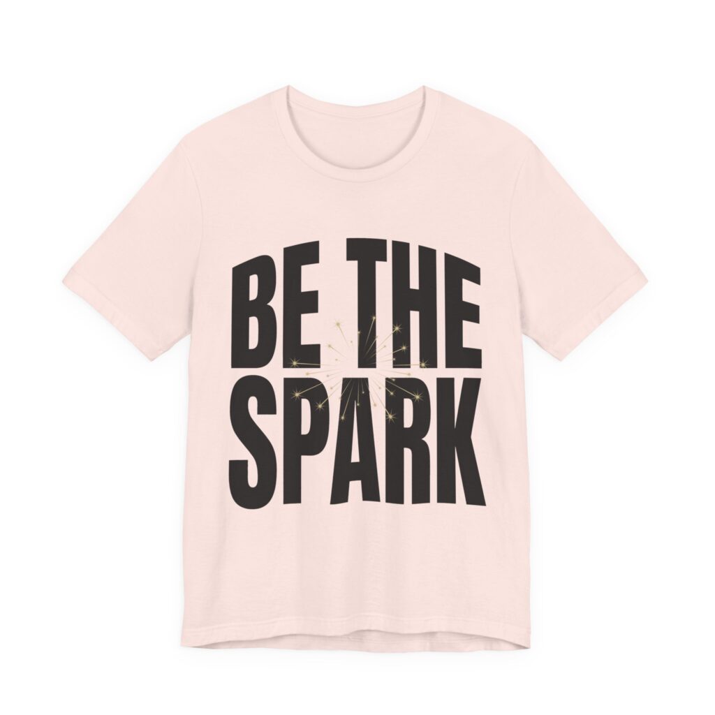 Be The Spark Tee in Soft Pink