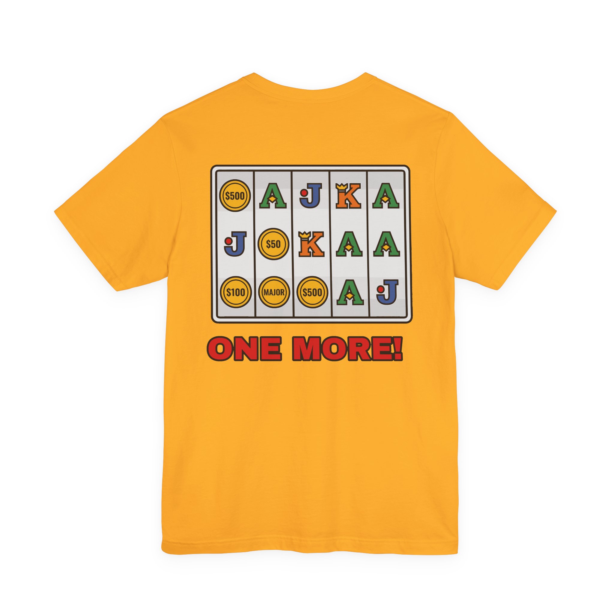 One More! Coin Reel Tee (Back Print) - Image 5