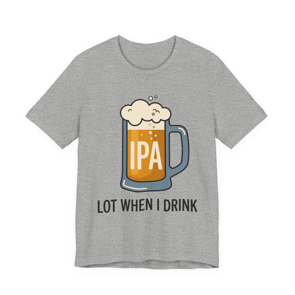 IPA Lot When I Drink — Color Beer Mug Tee in Athletic Heather