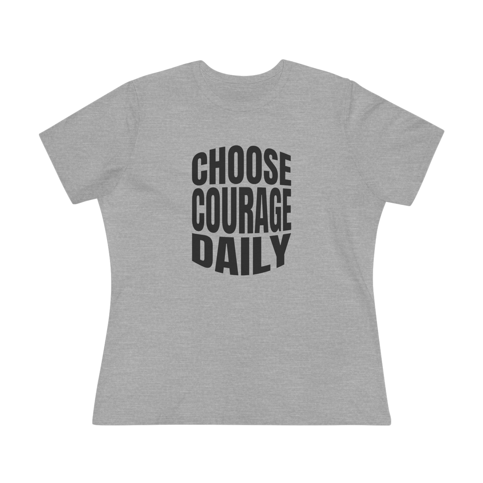 Choose Courage Daily Women's Tee in Athletic Heather