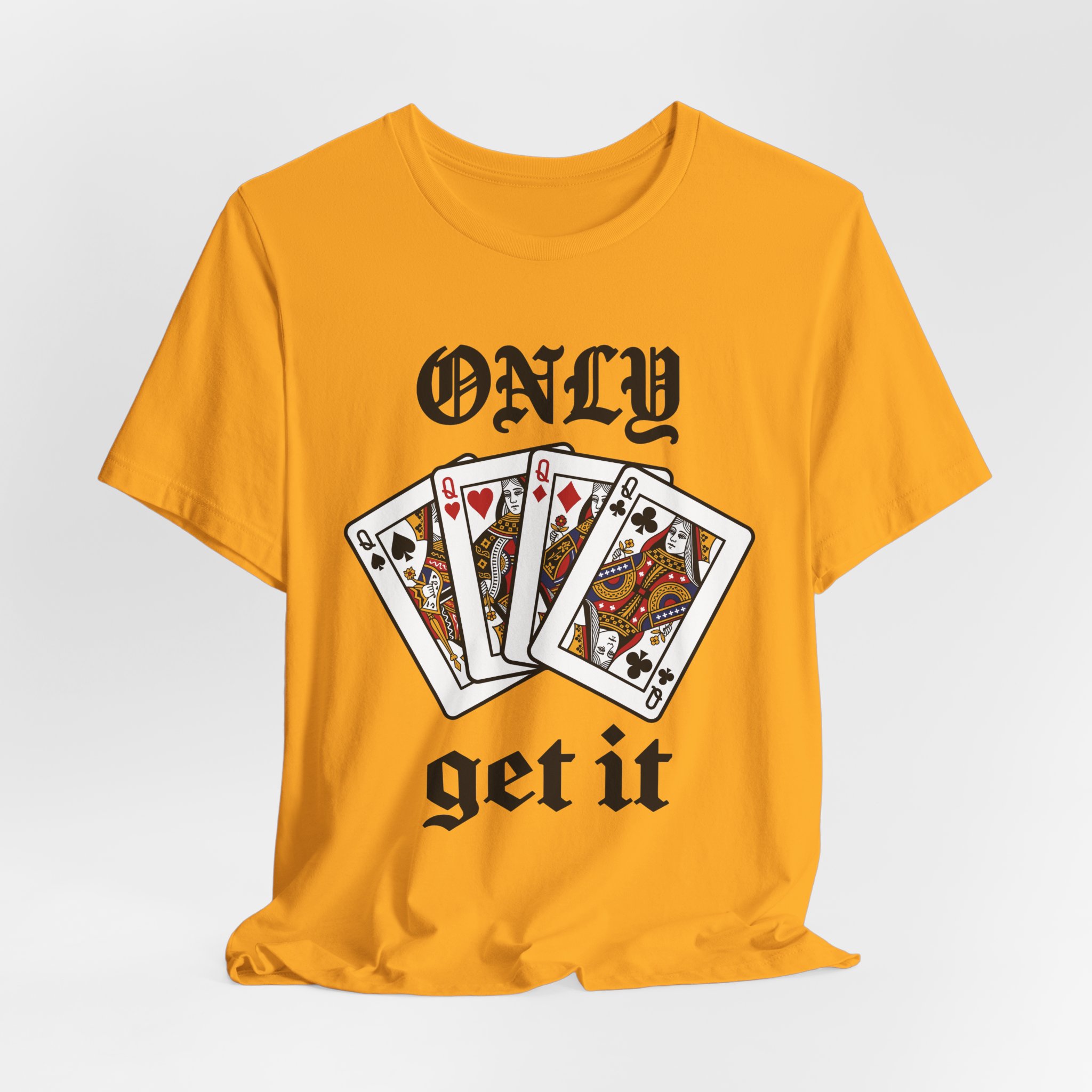 Only Queens Get It Tee in Gold, alternate view