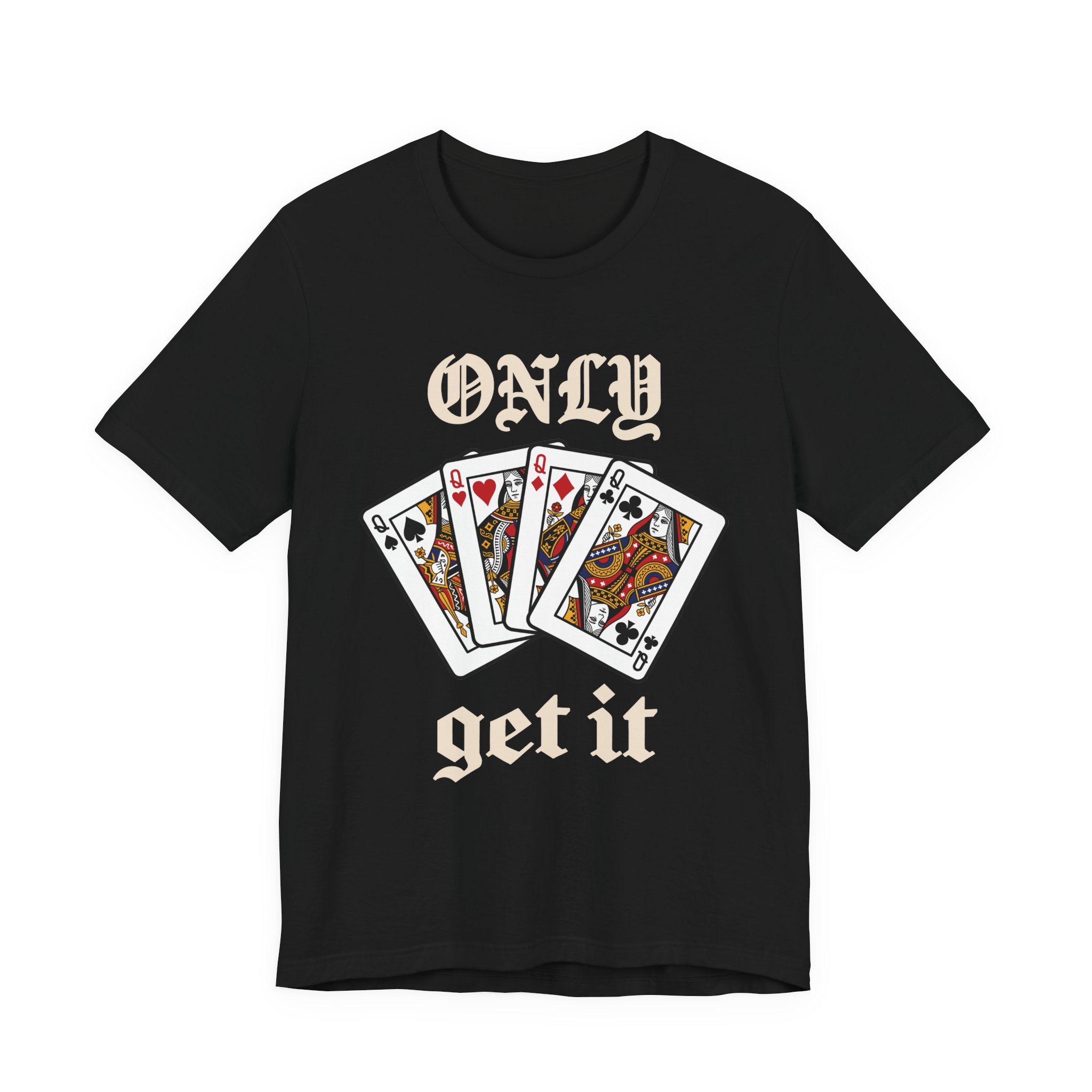 Only Queens Get It Tee in Black