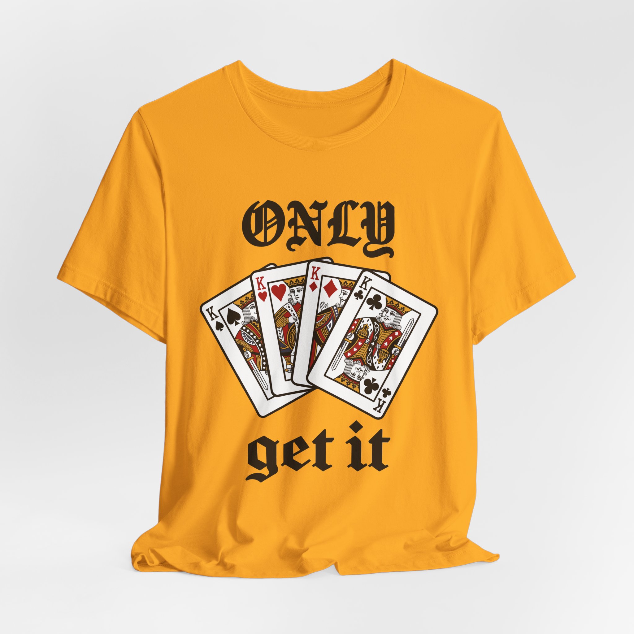 Only Kings Get It Tee in Gold, alternate view