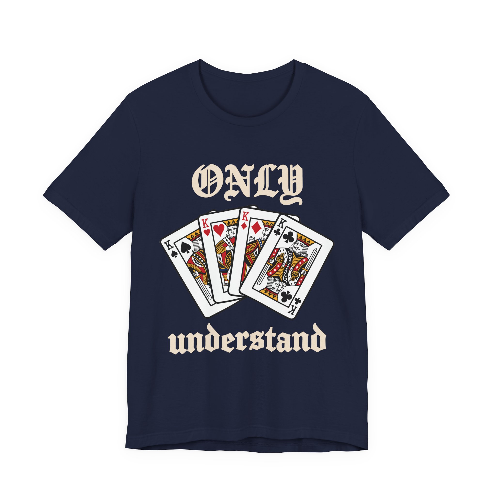 Only Kings Understand Tee in Navy