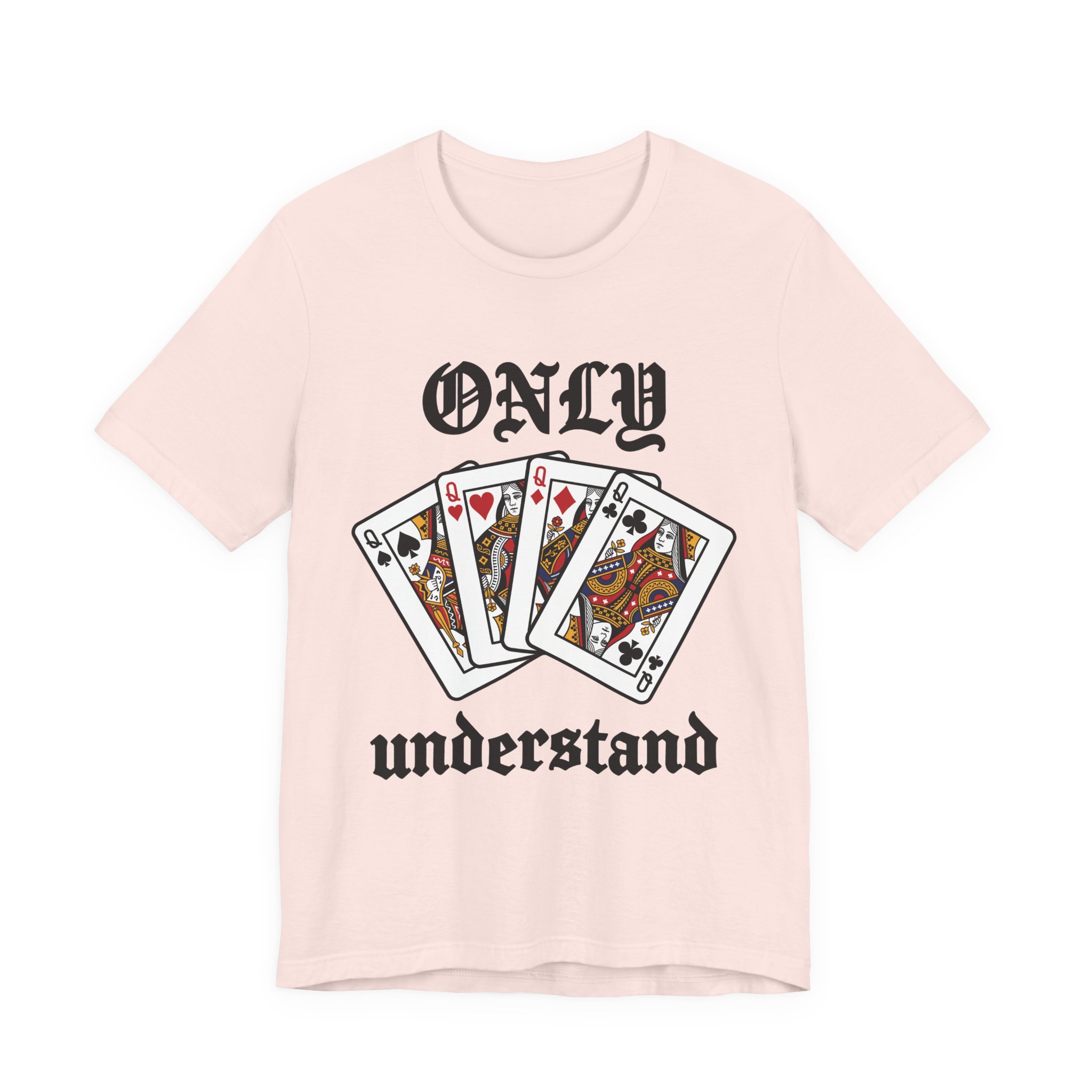 Only Queens Understand Tee in Soft Pink