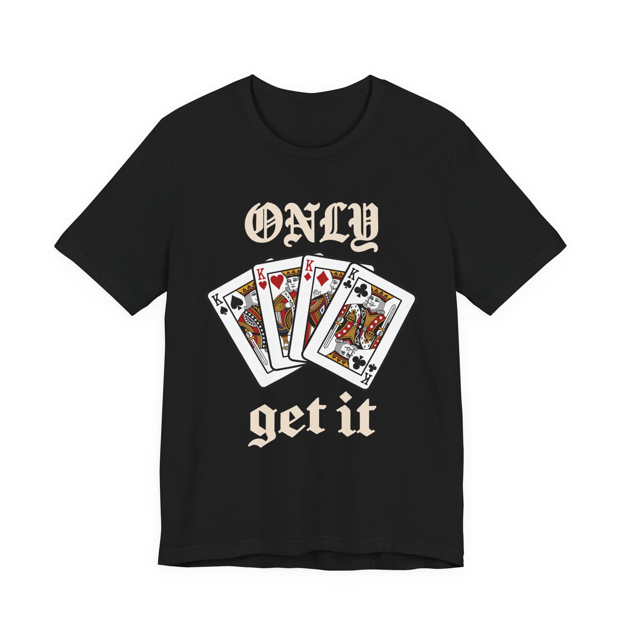 Only Kings Get It Tee in Black
