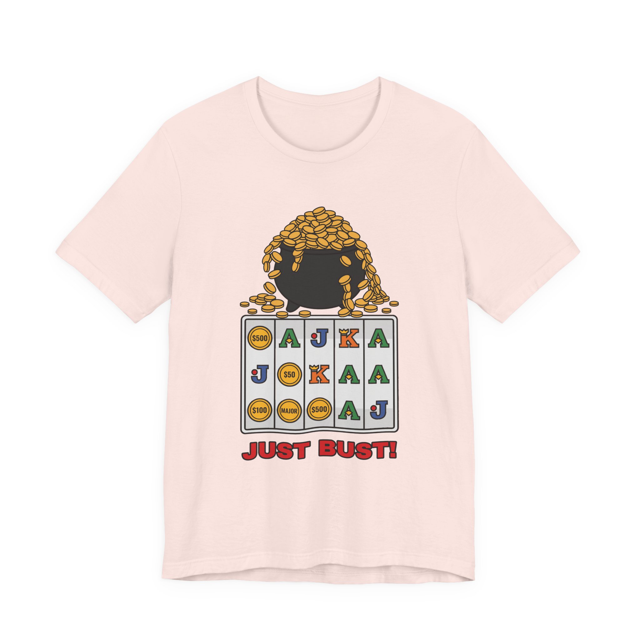 Just Bust! Tee (Full Color) in Soft Pink