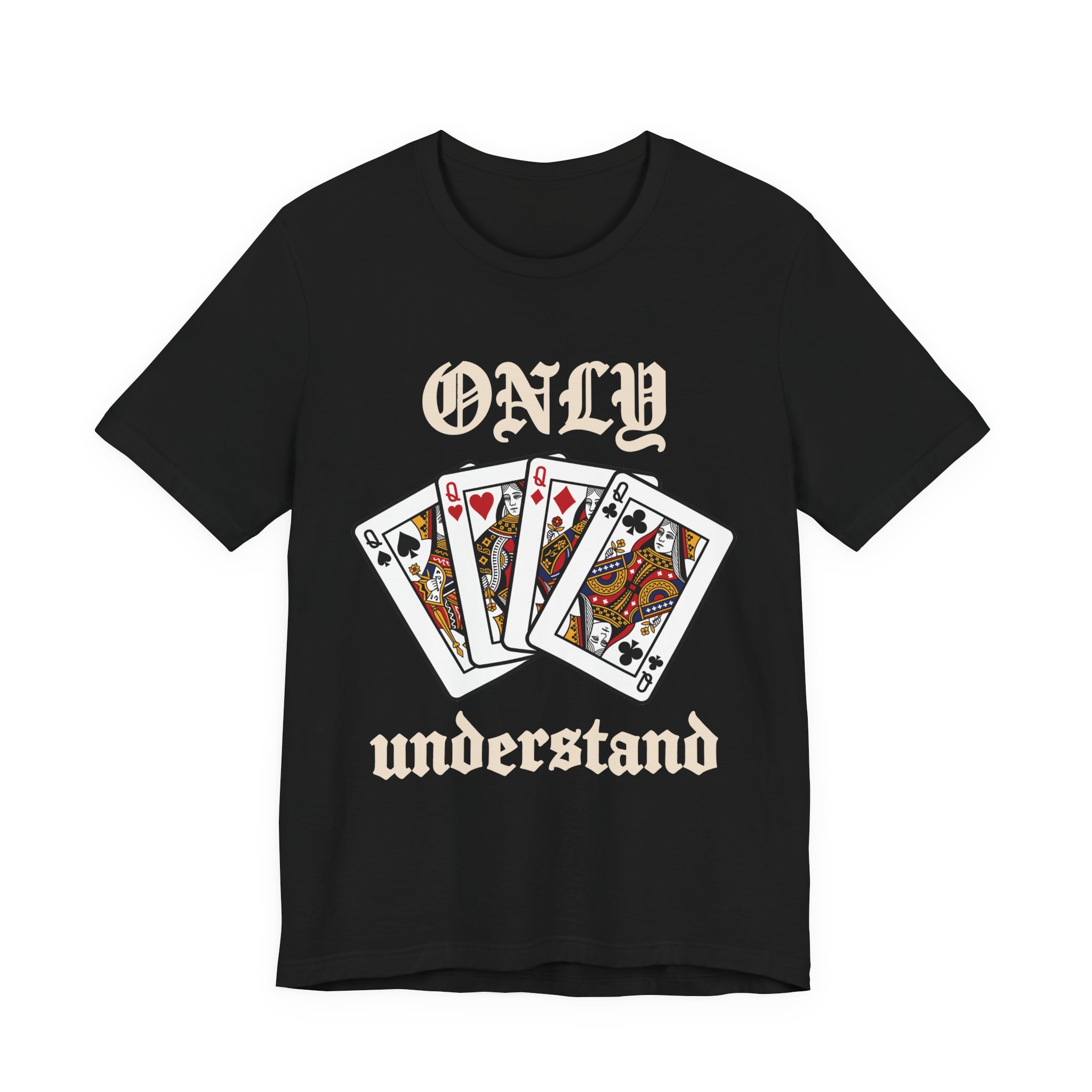 Only Queens Understand Tee in Black