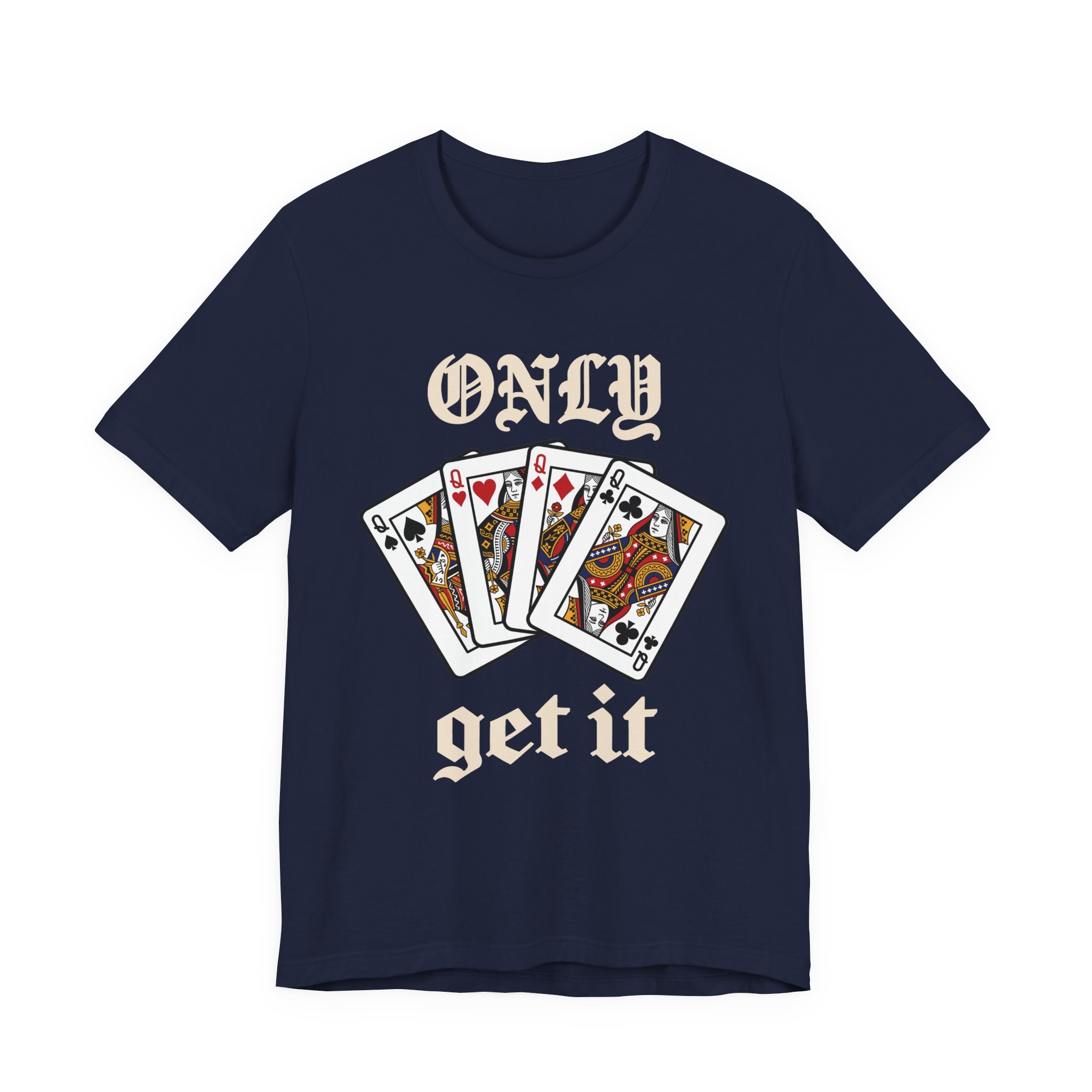 Only Queens Get It Tee in Navy