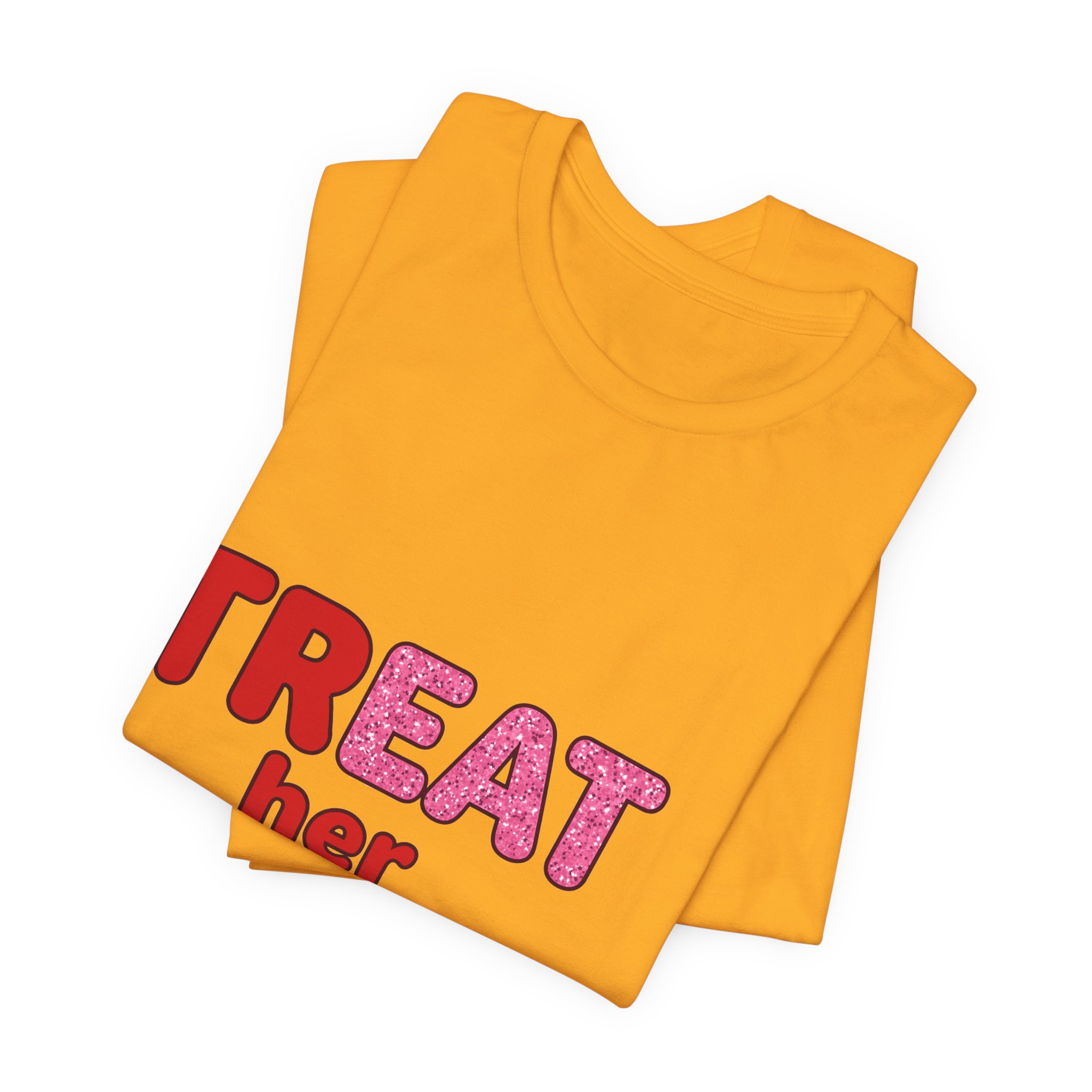 Treat Her With Love (Kiss) Tee in Gold, alternate view