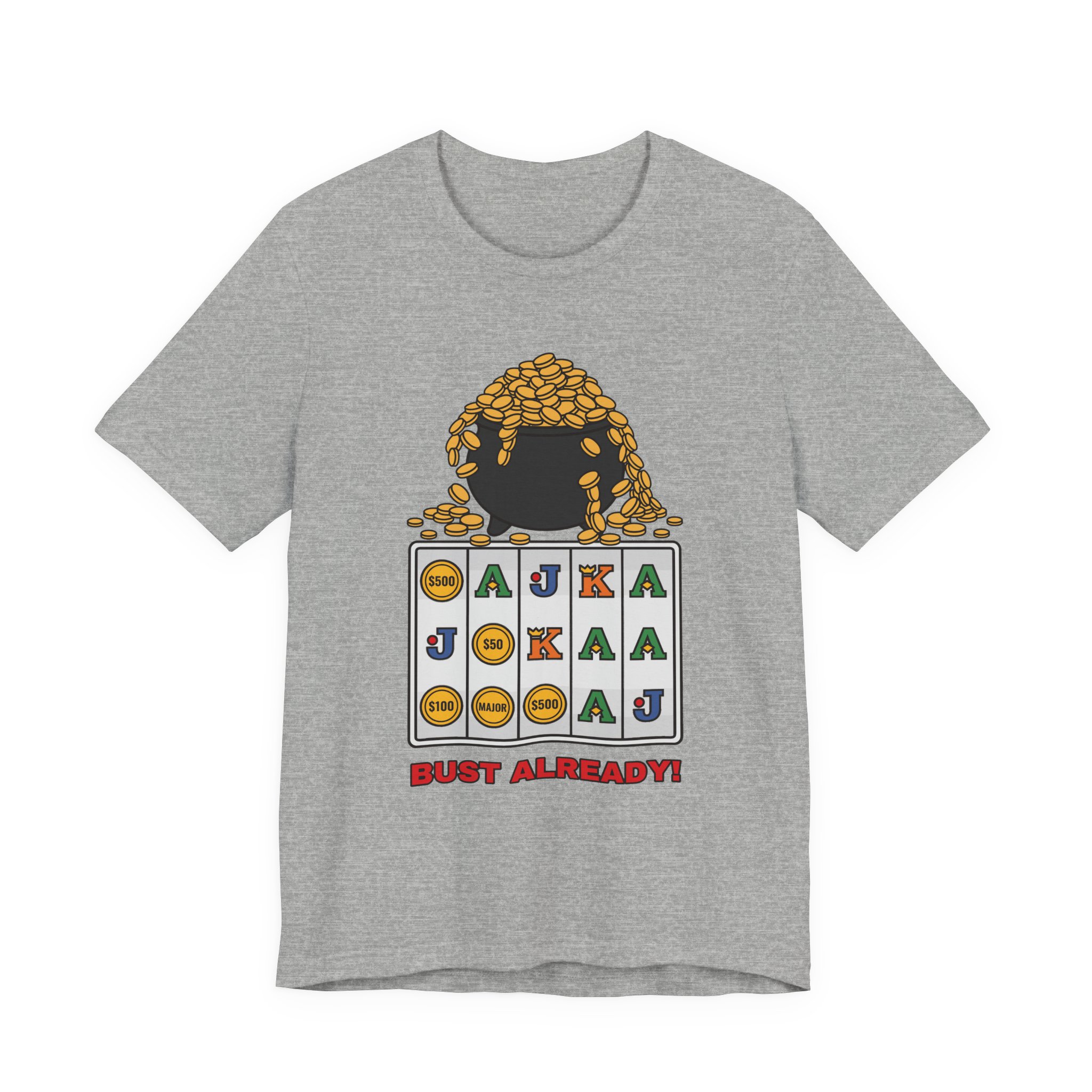 Bust Already! Tee (Full Color) in Athletic Heather