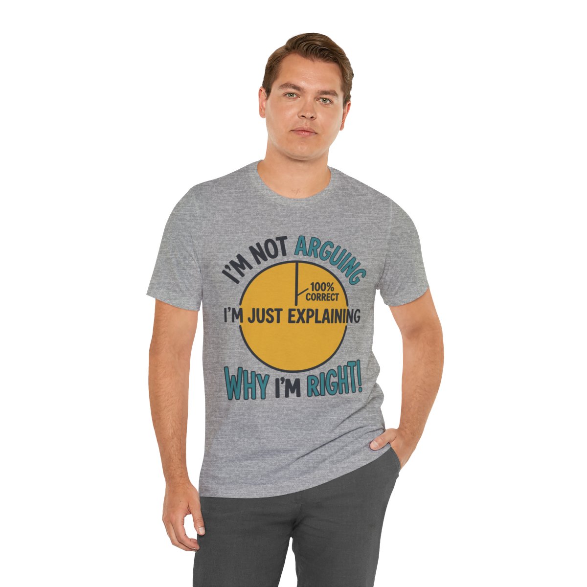 Not Arguing Why I'm Right Tee in Athletic Heather, on model