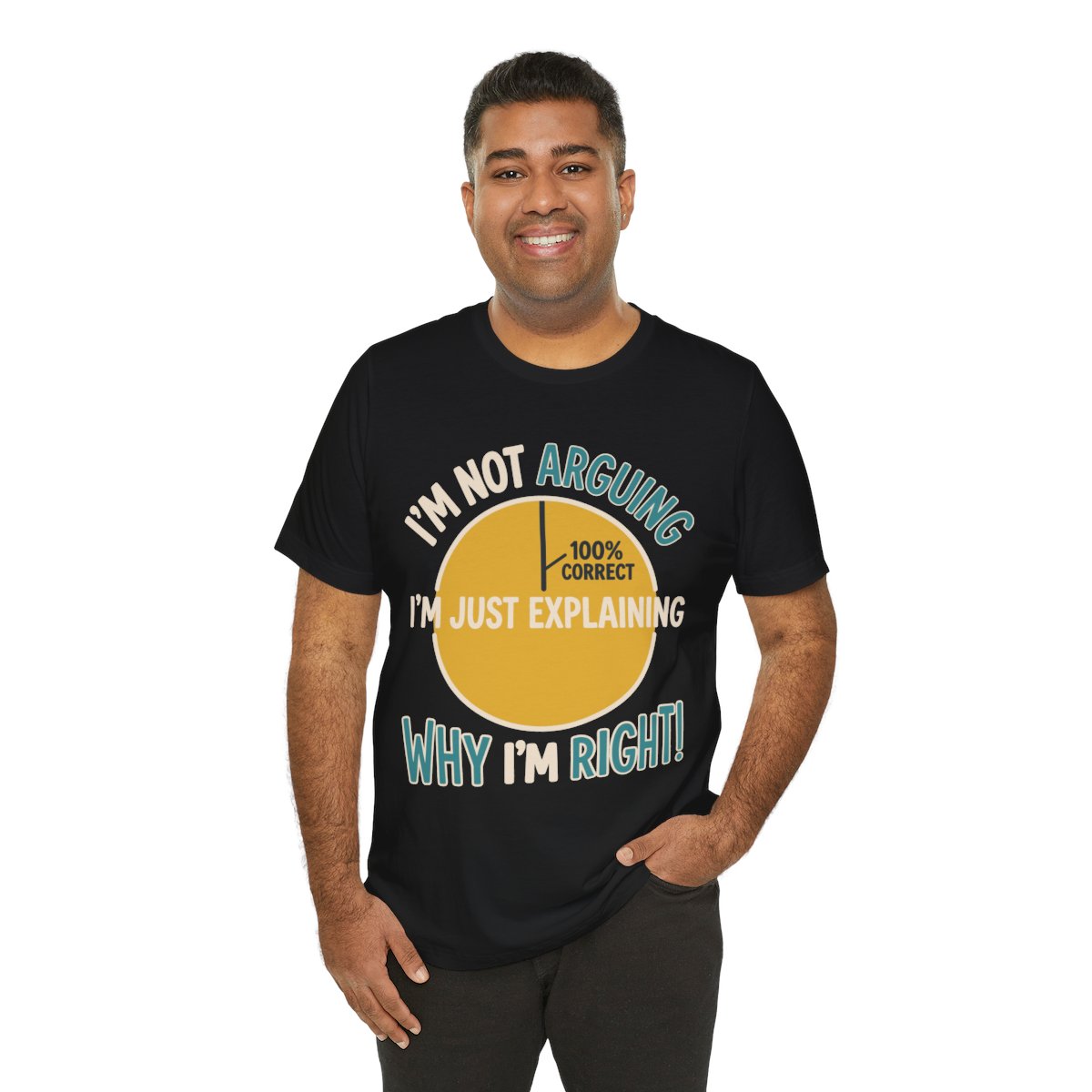 Not Arguing Why I'm Right Tee in Black, on model