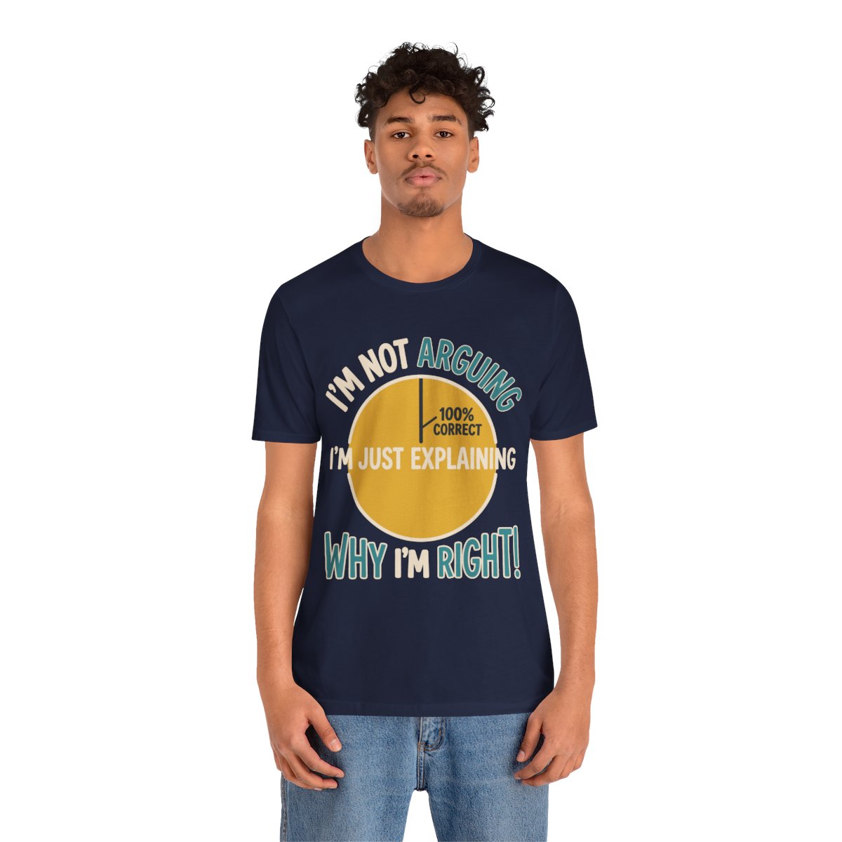 Not Arguing Why I'm Right Tee in Navy, on model