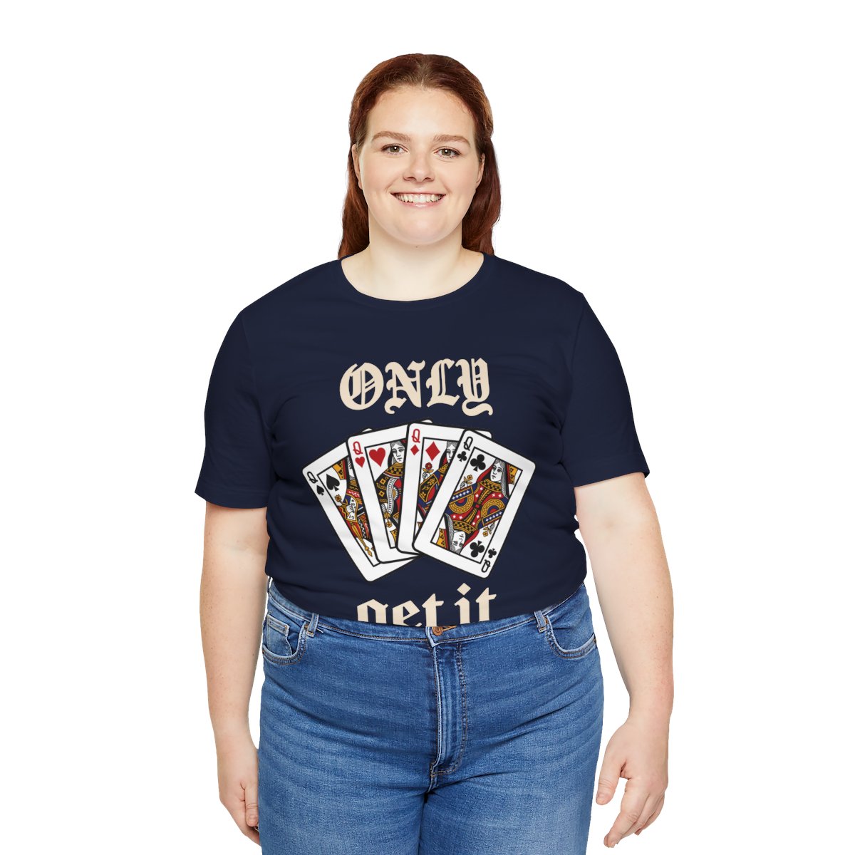 Only Queens Get It Tee in Navy, on model